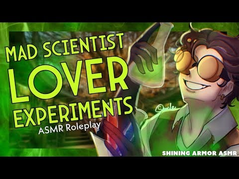 [M4F] Experiments with Mad Scientist Lover [Roleplay Audio] [Scientist X Listener]