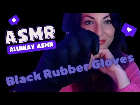 ASMR Black rubber gloves