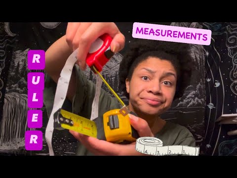 ASMR - Measuring You