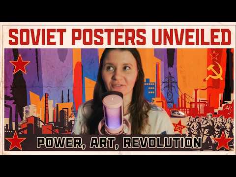 The Soviet Poster: Art as Propaganda (Russian Accent Speaking ASMR)