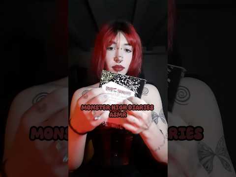 ASMR With Monster High Diaries