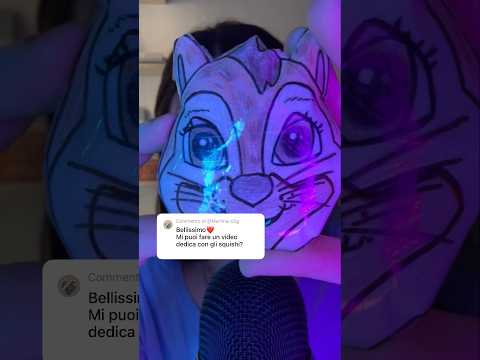 Video dedica ASMR 🤍 #asmr #asmrita #relax #squishy #shorts