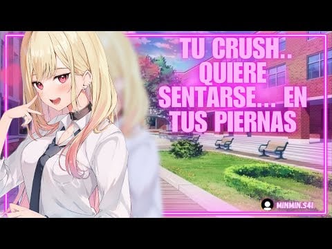 ASMR | Tu CRUSH quiere SENTARSE en tus PIERNAS 💗🍰 ⁄ Español