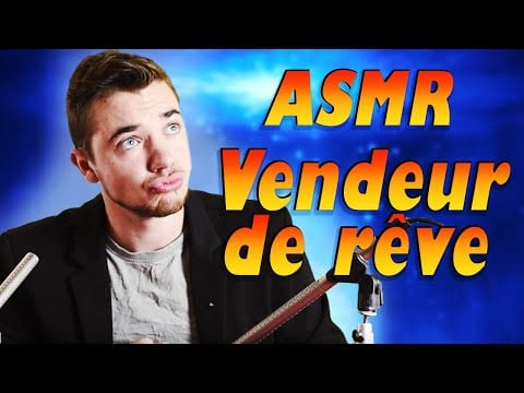 ASMR : Rôle play Vendeur de rêve 🎆🎇
