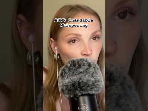 ASMR Inaudible Whispering #asmr #asmrtriggers #tingles #triggersforsleep #relax #mouthwhisper