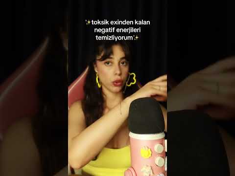 ✨ toksik exinden kalan negatif enerjileri temizliyorum ✨ #asmr