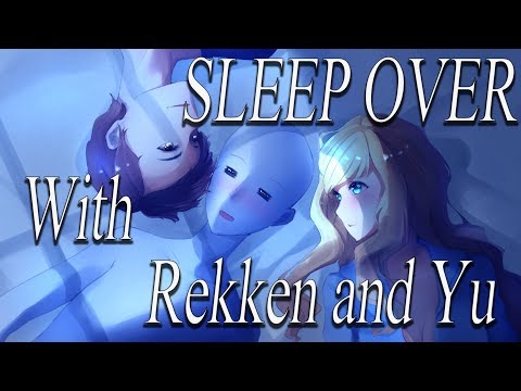 Sleep Over With Rekken and Yu (Part 3/3) 【Rekken's ASMR】【Yu's ASMR】