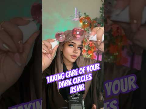 👁️‍🗨️👁️‍🗨️Taking care of your dark circle asmr #asmr #relax #triggersforsleep