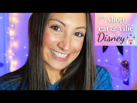 ASMR Shop, Eat & Vibe with Me in DISNEY WORLD!