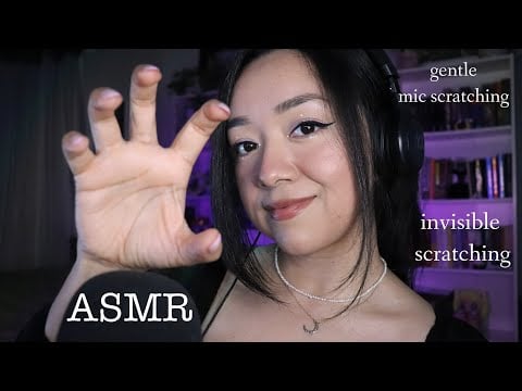 ASMR invisible scratching, gentle mic scratching, body scratching