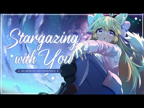 【Stargazing With You】3DIO ASMR