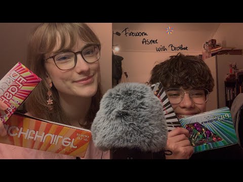 Asmr All About Fireworks Ft My Brother