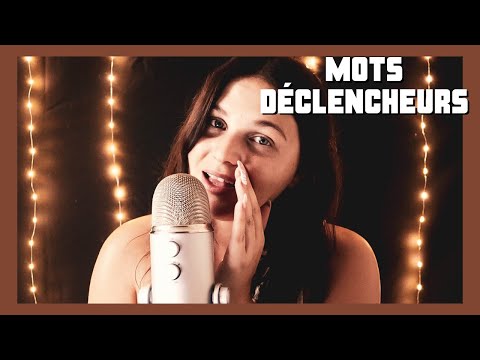 ASMR FRANÇAIS ☽ MOTS DÉCLENCHEURS très proches du micro ! 😴(Trigger Week, vidéo n°4)