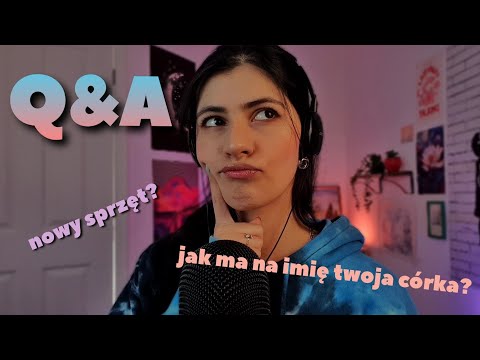 ASMR po polsku Q&A bliski szept ✨️