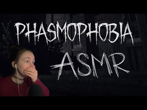 Professional Ghost Hunter (phasmaphobia asmr)