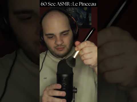 60 Sec ASMR : Le Pinceau             #asmr #asmrfr