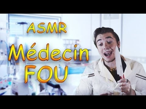 ASMR français : Médecin FOU, Chuchotement, Tapping, humour