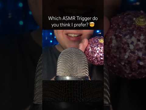 Which ASMR Trigger do you think I prefer? ❤️‍🔥 #asmr