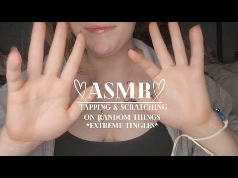 asmr | tapping and scratching random things | extreme tingles 💫
