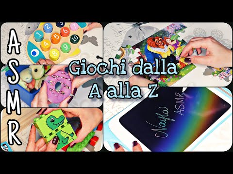 ASMR ita • TRIGGERS [ 🧩CON GIOCHI🧸 ] DALLA A ALLA ZETA 🎈