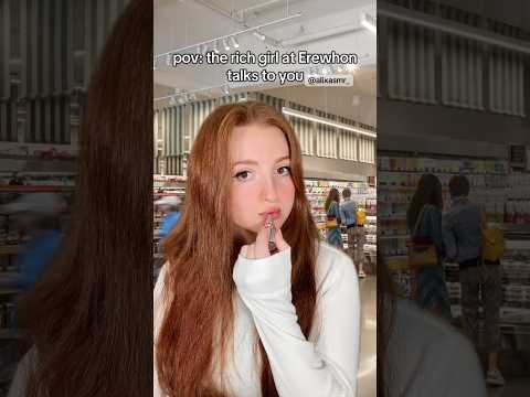 pov: the rich girl at Erewhon talks to you #asmr