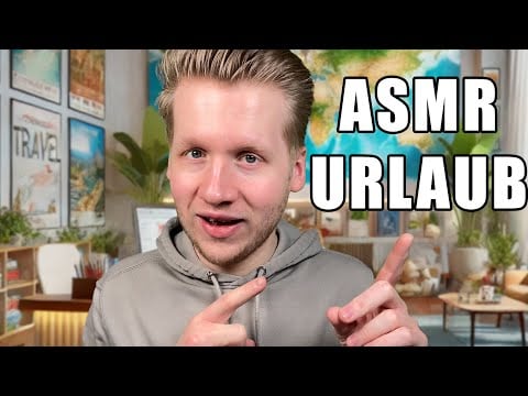 ASMR - Reisebüro-Mitarbeiter plant deinen Urlaub 2025! (Roleplay)
