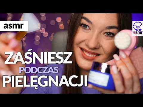 ASMR ZAŚNIESZ PODCZAS PIELĘGNACJI! ASMR po polsku!