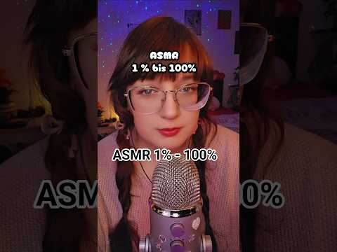 ASMR 1% - 100% #asmr #asmrvideo #asmrsounds #asmrtist