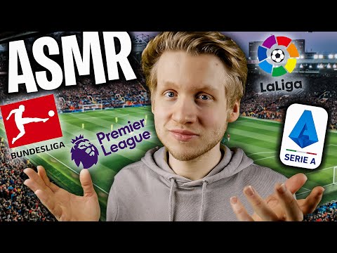 ASMR - Großes Fußball-Update: Bundesliga, Premier League, Serie A und Co. ⚽⚽⚽