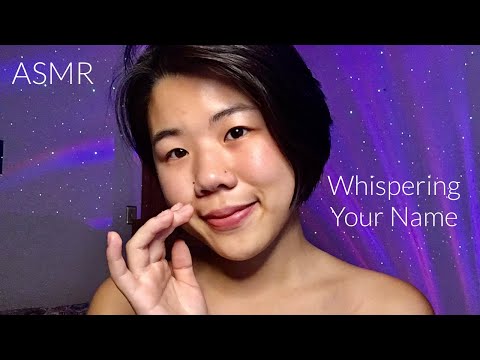 ASMR | WHISPERING MY SUBSCRIBER'S NAME (PART2)