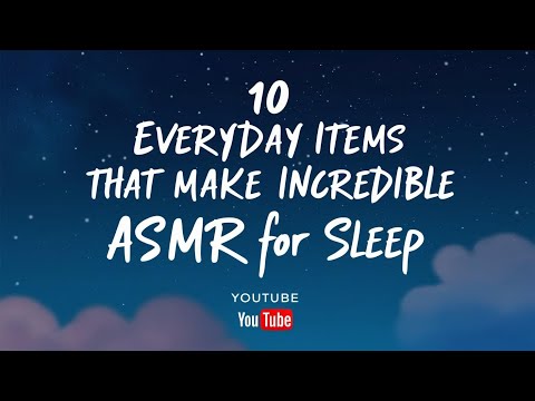 10 Everyday items that make INCREDIBLE ASMR for Sleep 😴 ✨
