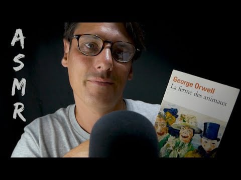 ASMR FR 🥰 Papa Écureuil squatte ma chaîne et vous fait une lecture chuchotée de George Orwell