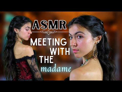 ASMR || a meeting with the madame