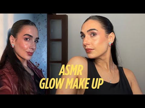 ASMR - Glow make up tutorial
