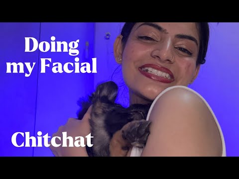 Asmr Hindi | Doing my facial , chitchat 