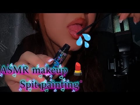 Asmr spit painting makeup