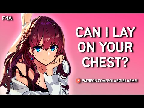 ASMR GF Roleplay Needy Girlfriend Cuddles | Sleep Aid | Comfort | Clingy GF | Relaxing | F4A F4M F4F