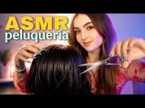 ASMR Peluquería PARA DORMIR Shampoo, Masajes, Corte y Cepillado RELAJANTE