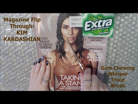 ASMR Gum Chewing Magazine Flip Through. KIM KARDASHIAN. Whisper, Brush, Tracing