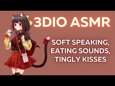 asmr stream #22 🌸 (3DIO - soft speaking, eating sounds, tingly kisses)