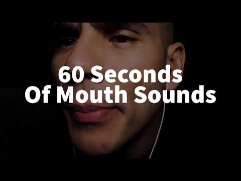 ASMR / 60 SECONDS OF FAST 👄 MOUTH SOUNDS
