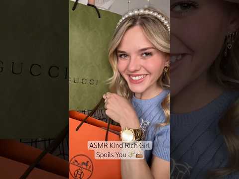 #asmr Rich Girl Spoils You! 💸👜 #asmrvideo #asmrtriggers #relax #luxury #rich #designer