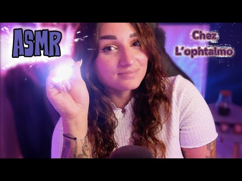ASMR FRANCAIS : ROLEPLAY OPHTALMO 👓🔦