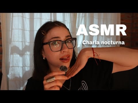 ASMR  ARGENTINA~ Charla nocturna 😴💤 charla susurrada hasta que te quedes dormido✨🌙