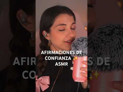 Afirmaciones de Confianza ✨️ ASMR #asmr #shorts #afirmacionespositivas