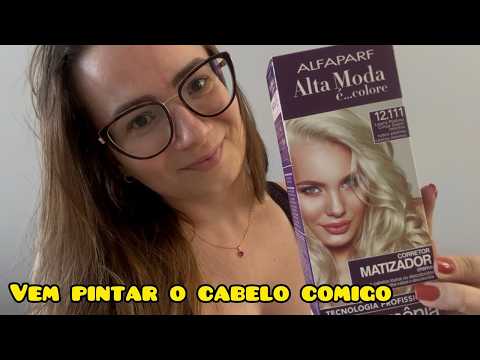 ASMR PINTANDO MEU CABELO (ASMR não intencional)  #asmr #vozsuave