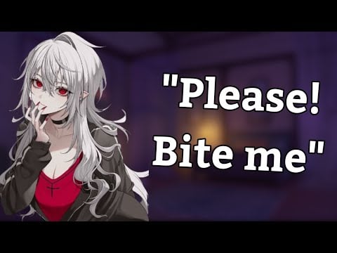 {Asmr} Vampire friend begs you to bite her [reverse comfort] [crying] [f4a] [besties]