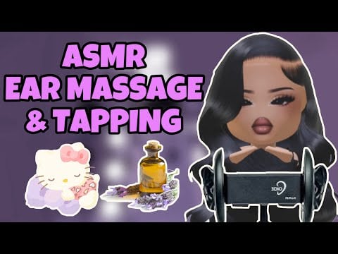 Roblox ASMR ☆ STICKY OILY EAR MASSAGE AND EAR TAPPING, for fast sleep ≥︺‿︺≤