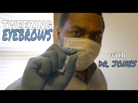 Doctor Jones ASMR Eyebrow Plucking with Tweezers Roleplay | Tweezing Eyebrows | Soft Spoken