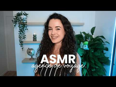 ASMR - Planification de tes vacances en agence de voyage ✈️😴